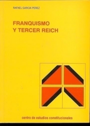 Cubierta de FRANQUISMO Y TERCER REICH