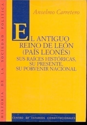 EL ANTIGUO REINO DE LEÓN (PAÍS LEONÉS)