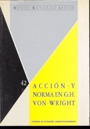 ACCIÓN Y NORMA EN G. H. VON WRIGHT