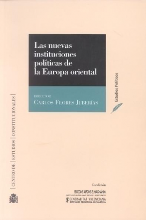 Cubierta de LAS NUEVAS INSTITUCIONES POLÍTICAS DE LA EUROPA ORIENTAL