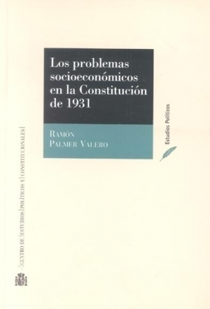 Cubierta de LOS PROBLEMAS SOCIOECONÓMICOS EN LA CONSTITUCIÓN DE 1931