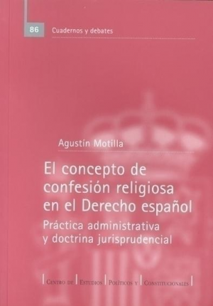Cubierta de EL CONCEPTO DE CONFESIÓN RELIGIOSA EN EL DERECHO ESPAÑOL