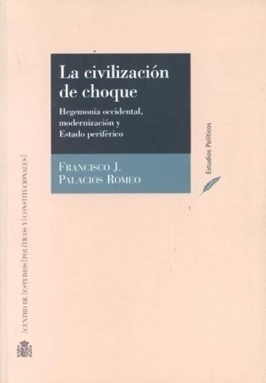 LA CIVILIZACIÓN DE CHOQUE