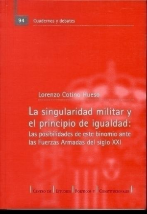 LA SINGULARIDAD MILITAR Y EL PRINCIPIO DE IGUALDAD