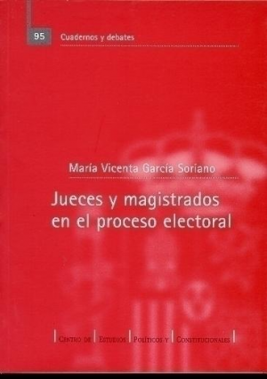 Cubierta de JUECES Y MAGISTRADOS EN EL PROCESO ELECTORAL