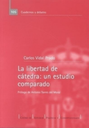 LA LIBERTAD DE CÁTEDRA: UN ESTUDIO COMPARADO