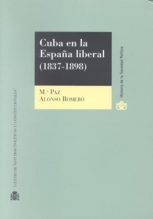 Cubierta de CUBA EN LA ESPAÑA LIBERAL (1837-1898)