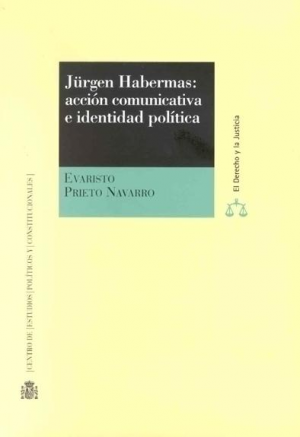 JÜRGEN HABERMAS: ACCIÓN COMUNICATIVA E IDENTIDAD POLÍTICA
