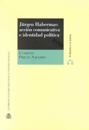 Cubierta de JÜRGEN HABERMAS: ACCIÓN COMUNICATIVA E IDENTIDAD POLÍTICA