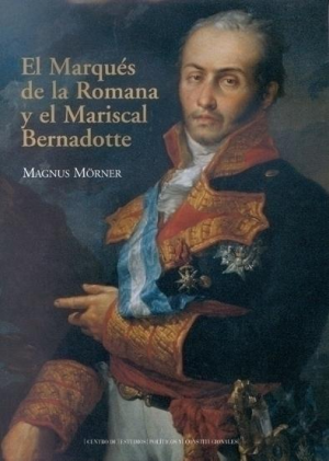 Cubierta de EL MARQUÉS DE LA ROMANA Y EL MARISCAL BERNADOTTE