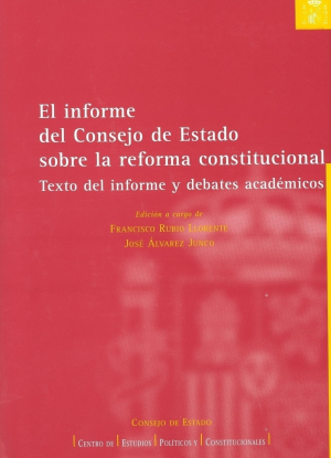 Cubierta de EL INFORME DEL CONSEJO DE ESTADO SOBRE LA REFORMA CONSTITUCIONAL