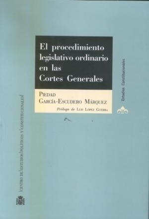 EL PROCEDIMIENTO LEGISLATIVO ORDINARIO EN LAS CORTES GENERALES