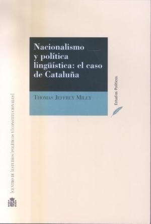 Cubierta de NACIONALISMO Y POLÍTICA LINGÜÍSTICA: EL CASO DE CATALUÑA