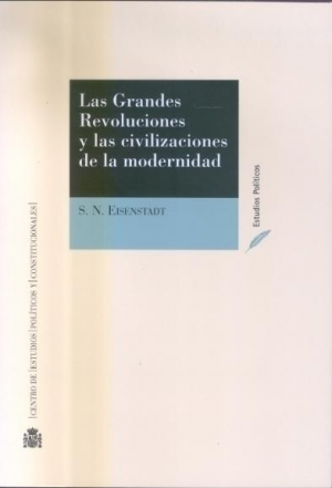 LAS GRANDES REVOLUCIONES Y LAS CIVILIZACIONES DE LA MODERNIDAD