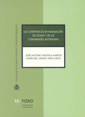 Cubierta de LAS COMPETENCIAS EN INMIGRACIÓN DEL ESTADO Y DE LAS COMUNIDADES AUTÓNOMAS