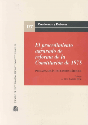 EL PROCEDIMIENTO AGRAVADO DE REFORMA DE LA CONSTITUCIÓN DE 1978