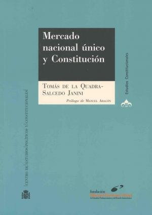 Cubierta de MERCADO NACIONAL ÚNICO Y CONSTITUCIÓN