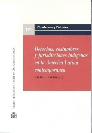 Cubierta de DERECHOS, COSTUMBRES Y JURISDICCIONES INDÍGENAS EN LA AMÉRICA LATINA CONTEMPORÁNEA