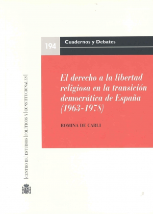 EL DERECHO LIBERTAD RELIGIOSA TRANSICIÓN DEMOCRÁTICA DE ESPAÑA (1963-1978)