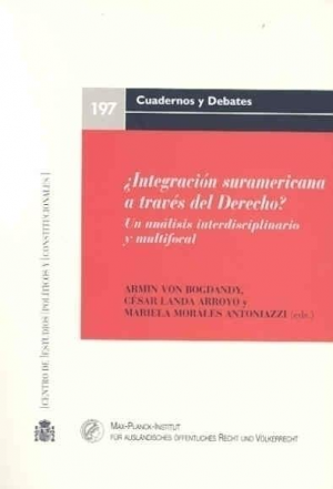 ¿INTEGRACIÓN SURAMERICANA A TRAVÉS DEL DERECHO?