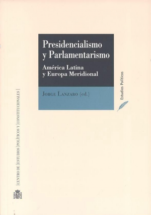 PRESIDENCIALISMO Y PARLAMENTARISMO