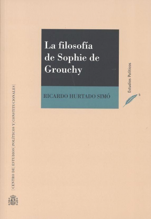 Cubierta de LA FILOSOFÍA DE SOPHIE DE GROUCHY