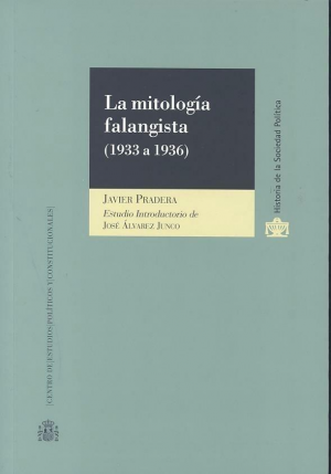 LA MITOLOGÍA FALANGISTA (1933 A 1936)