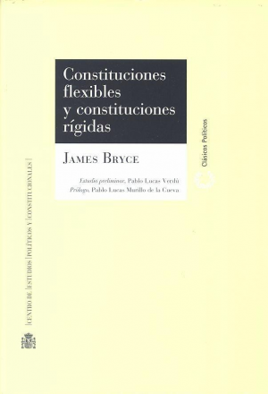 CONSTITUCIONES FLEXIBLES Y CONSTITUCIONES RÍGIDAS