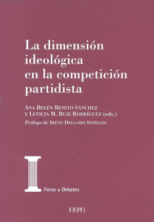 LA DIMENSIÓN IDEOLÓGICA EN LA COMPETICIÓN PARTIDISTA