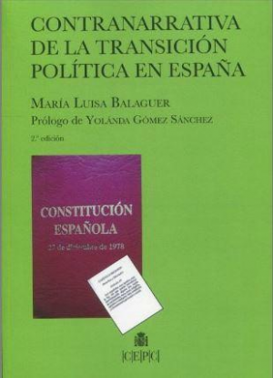 CONTRANARRATIVA DE LA TRANSICIÓN POLÍTICA EN ESPAÑA