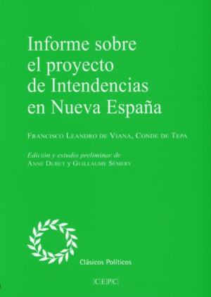 INFORME SOBRE EL PROYECTO DE INTENDENCIAS EN NUEVA ESPAÑA