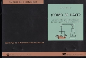 Cubierta de ¿CÓMO SE HACE?
LOS CONTENIDOS PROCEDIMENTALES EN CIENCIAS EXPERIMENTALES EN SECUNDARIA