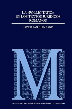 LA POLLICITATIO EN LOS TEXTOS JURÍDICOS ROMANOS