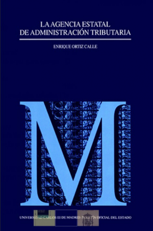 LA AGENCIA ESTATAL DE ADMINISTRACIÓN TRIBUTARIA