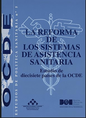 LA REFORMA DE LOS SISTEMAS DE ASISTENCIA SANITARIA