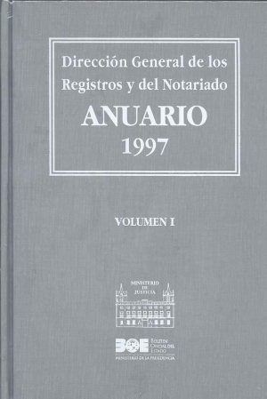 Cubierta de ANUARIO 1997 DIRECCIÓN GENERAL DE LOS REGISTROS Y DEL NOTARIADO