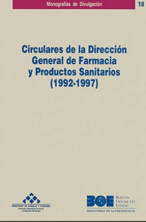 Cubierta de CIRCULARES DE LA DIRECCIÓN GENERAL DE FARMACIA Y PRODUCTOS SANITARIOS (1992-1997)