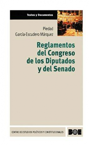 REGLAMENTOS DEL CONGRESO DE LOS DIPUTADOS Y DEL SENADO