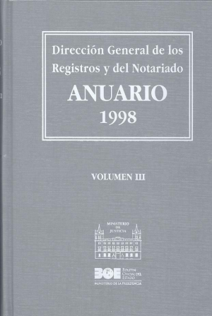 ANUARIO 1998 DIRECCIÓN GENERAL DE LOS REGISTROS Y DEL NOTARIADO