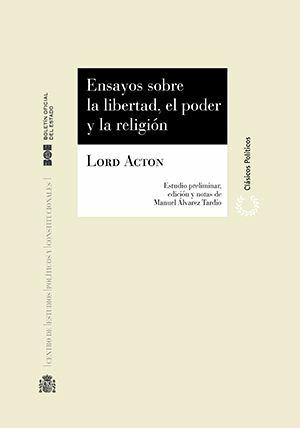 ENSAYOS SOBRE LA LIBERTAD, EL PODER Y LA RELIGIÓN