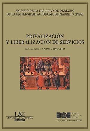 PRIVATIZACIÓN Y LIBERALIZACIÓN DE SERVICIOS