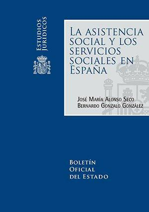 LA ASISTENCIA SOCIAL Y LOS SERVICIOS SOCIALES EN ESPAÑA
