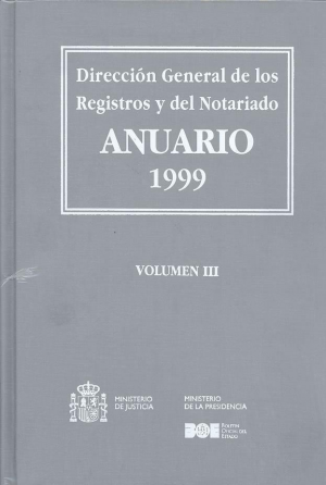ANUARIO 1999 DIRECCIÓN GENERAL DE LOS REGISTROS Y DEL NOTARIADO