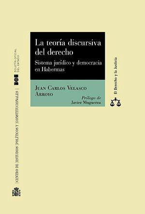 LA TEORÍA DISCURSIVA DEL DERECHO