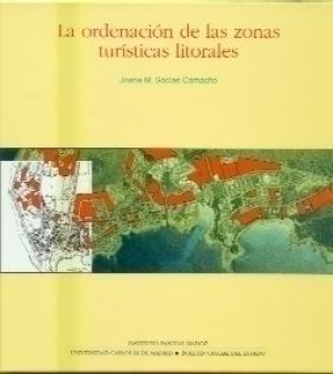 LA ORDENACIÓN DE LAS ZONAS TURÍSTICAS LITORALES