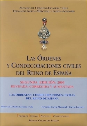 Cubierta de LAS ÓRDENES Y CONDECORACIONES CIVILES DEL REINO DE ESPAÑA