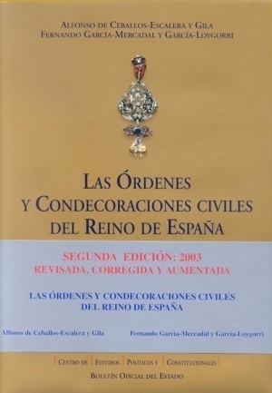 LAS ÓRDENES Y CONDECORACIONES CIVILES DEL REINO DE ESPAÑA