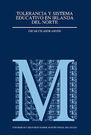 Cubierta de TOLERANCIA Y SISTEMA EDUCATIVO EN IRLANDA DEL NORTE