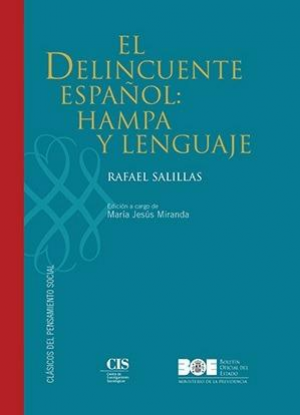 EL DELINCUENTE ESPAÑOL: HAMPA Y LENGUAJE