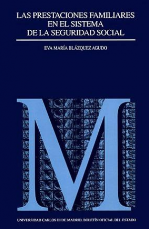 LAS PRESTACIONES FAMILIARES EN EL SISTEMA DE LA SEGURIDAD SOCIAL